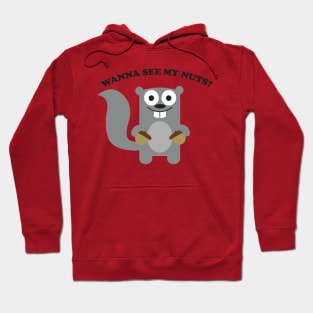 Wanna See My Nuts? Hoodie